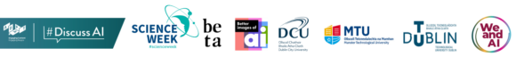 Partner Logos for The Bigger Picture Project. From the left, ADAPT Centre #DiscussAI, Science Week, Beta Festival, DCU - Dublin City University, MTU - Munster Technological University, TU Dublin, We and AI