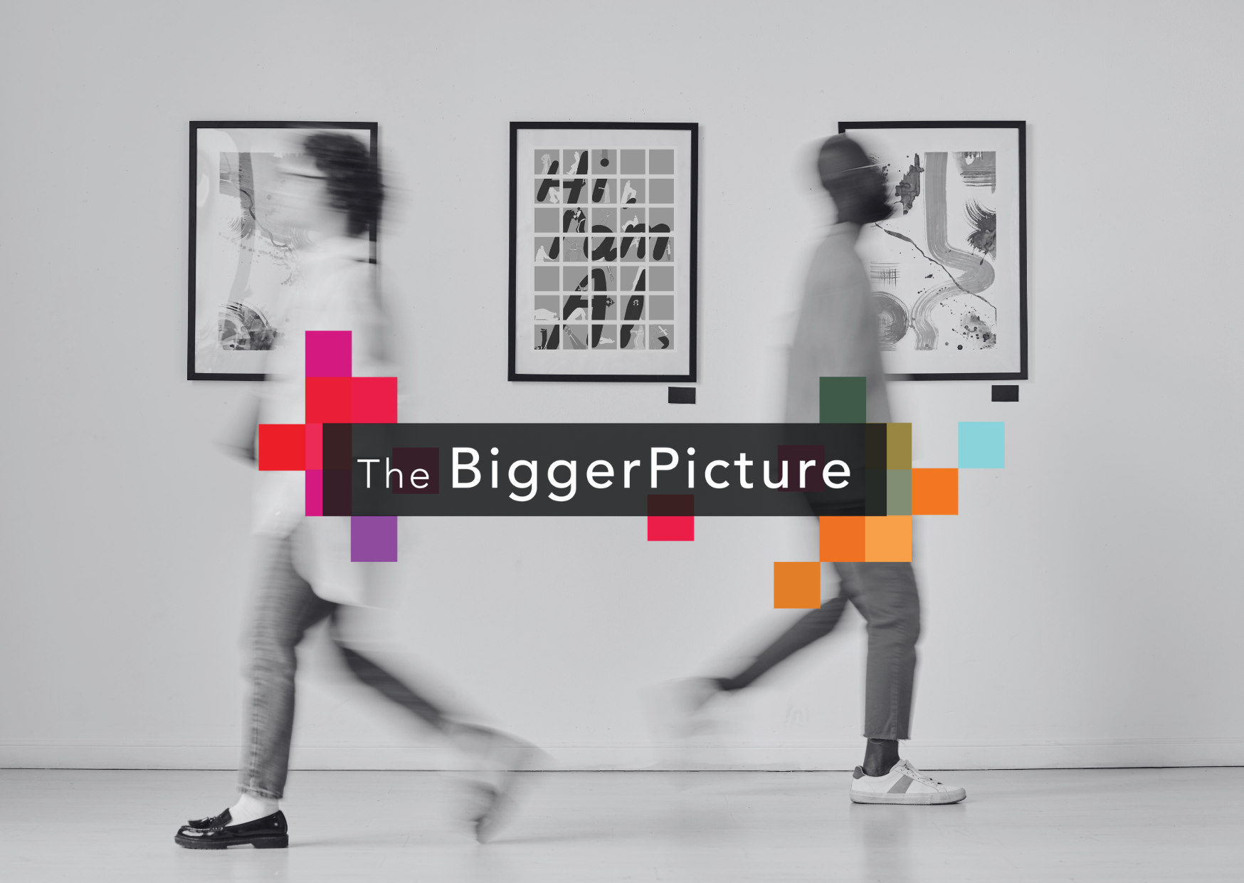 The image shows two blurred figures walking past framed abstract art on a gallery wall, suggesting movement and a dynamic environment. The focus is on the text "The Bigger Picture" which is prominently displayed in the center, overlaid with a colorful grid of red, orange, purple, green, and blue squares. In the middle, there is a clack and white image featuring a grid of 35 square tiles with blue, pink, burgundy and orange figures inside the tiles interacting with dark green letters of the phrase "Hi, I am AI” set against a yellow background. The figures are positioned in various poses, as if they are climbing, pushing, or leaning on the letters.